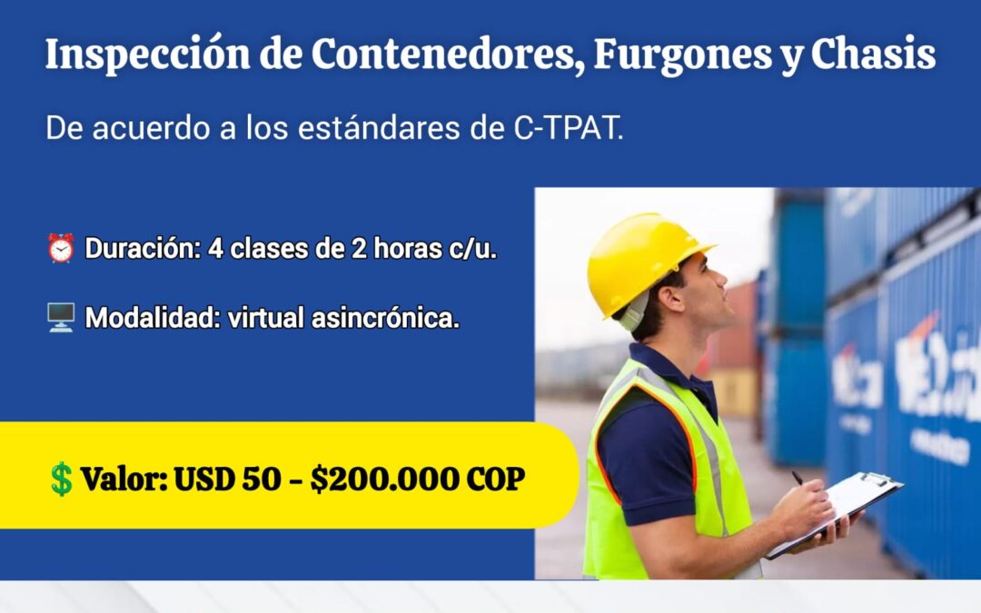 Inspección de contenedores, furgones y chasis de acuerdo a los estándares de C-TPAT 21012