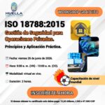 Ficha 602-26 ¡GRATIS! Workshop ISO 18788:2015 – Gestión de Seguridad para Operaciones Privadas: Principios y Aplicación Práctica.