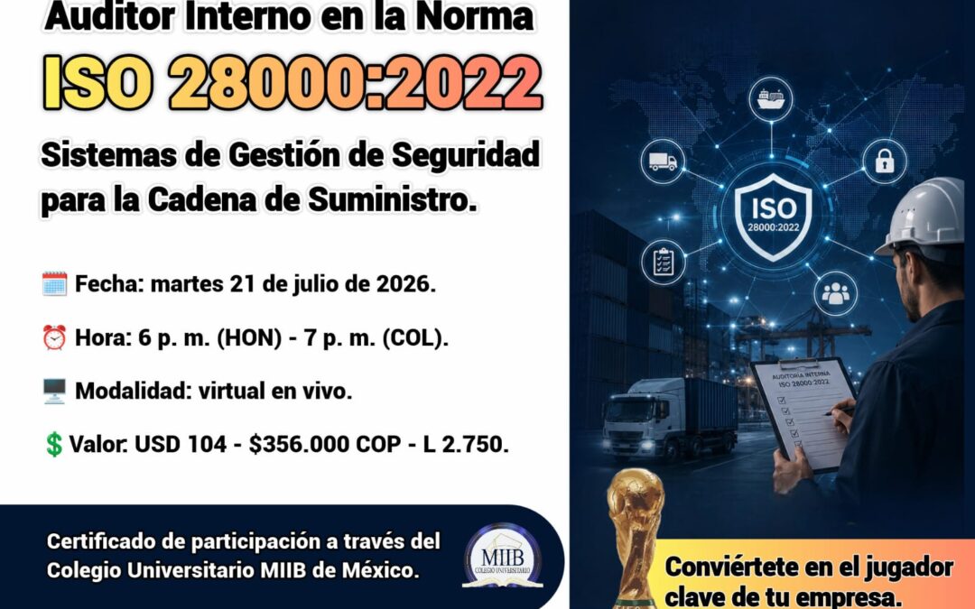 Ficha 701-26 Auditor Interno en la Norma ISO 28000:2022 – Sistemas de Gestión de Seguridad para la Cadena de Suministro.