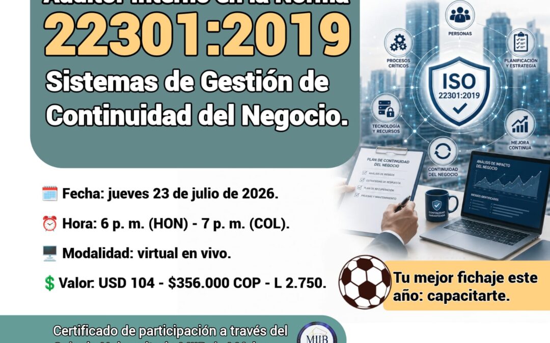 Ficha 702-26 Auditor Interno en la Norma ISO 22301:2019 – Sistemas de Gestión de Continuidad del Negocio.